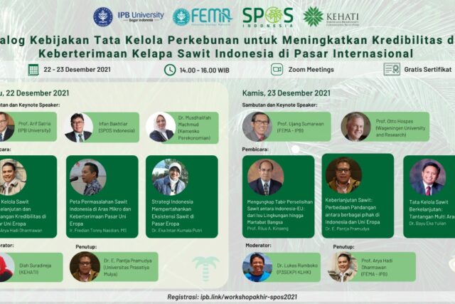 Plantation Governance Policy Dialogue to Increase Credibility and Acceptance of Indonesian Palm Oil in the International Market